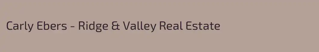 Carly Ebers - Ridge & Valley Real Estate